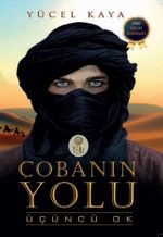Çobanın Yolu & Üçüncü Ok