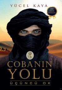 Çobanın Yolu & Üçüncü Ok