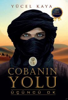 Çobanın Yolu & Üçüncü Ok