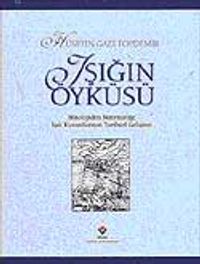 Işığın Öyküsü-Ciltli