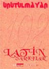 Unutulmayan 102 Latin Şarkılar