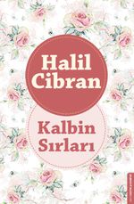 Kalbin Sırları