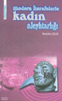 Modern Hurafelerle Kadın Aleyhtarlığı