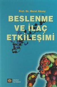 Beslenme ve İlaç Etkileşimi