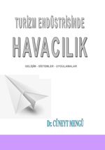 Turizm Endüstrisinde Havacılık & Gelişim - Sistemler - Uygulamalar