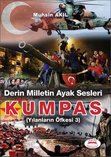 Derin Milletin Ayak Sesleri Kumpas / Yılanların Öfkesi 3