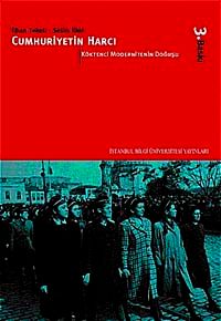 Cumhuriyetin Harcı 1 Köktenci Modernitenin Doğuşu