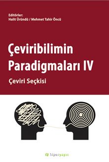 Çeviribilimin Paradigmaları IV & Çeviri Seçkisi