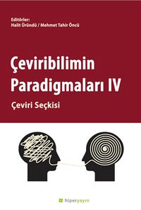 Çeviribilimin Paradigmaları IV & Çeviri Seçkisi