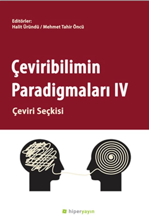 Çeviribilimin Paradigmaları IV & Çeviri Seçkisi