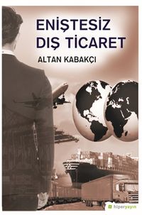 Eniştesiz Dış Ticaret
