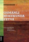 Osmanlı Hukukunda Fetva