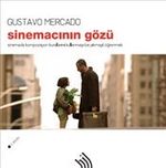 Sinemacının Gözü (Ciltli) & Sinemada Kompozisyon Kurallarını Kullanmayı (ve Yıkmayı) Öğrenmek