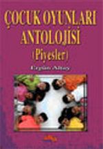 Çocuk Oyunları Antolojisi (Piyesler)