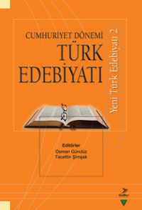 Yeni Türk Edebiyatı 2 & Cumhuriyet Dönemi Türk Edebiyatı