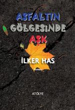 Asfaltın Gölgesinde Aşk