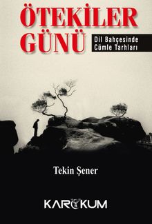 Ötekiler Günü & Dil Bahçesinde Cümle Tarhları