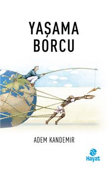 Yaşama Borcu - Adem Kandemir