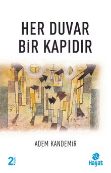 Her Duvar Bir Kapıdır - Adem Kandemir