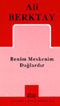 Benim Meskenim Dağlardır
