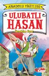 Ulubatlı Hasan / Anadolu Yiğitleri 1