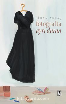 Fotoğrafta Ayrı Duran - Cihan Aktaş