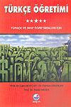 T&uuml;rk&ccedil;e &Ouml;ğretimi T&uuml;rk&ccedil;e ve Sınıf &Ouml;ğretmenleri İ&ccedil;in