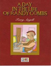 A Day İn The Life Of Randy Combs / Stage 4