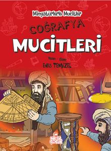 Minyatürlerle Mucitler / Coğrafya Mucitleri
