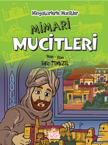 Minyatürlerle Mucitler / Mimari Mucitleri