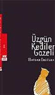 Üzgün Kediler Gazeli
