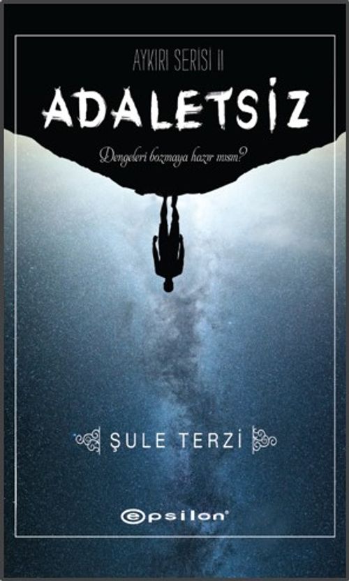 Adaletsiz / Aykırılar Serisi II 
