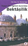 Yaygın Din Eğitimi A&ccedil;ısından Bektaşilik
