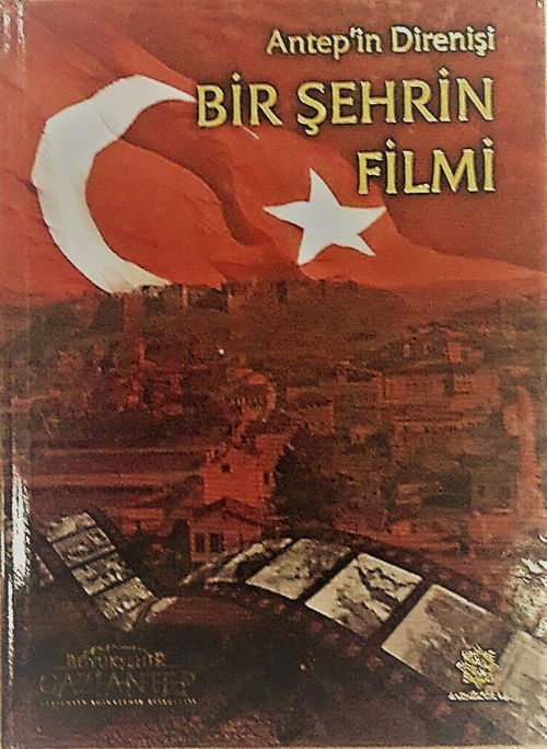 Antep'in Direnişi  Bir Şehrin Filmi (Kitap+Cd)