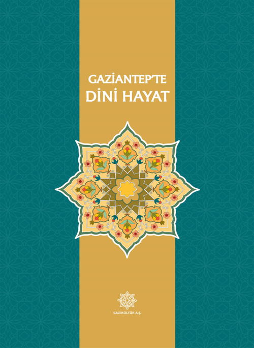 Gaziantep'te Dini Hayat