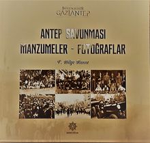 Antep Savunması Manzumeler-Fotoğraflar
