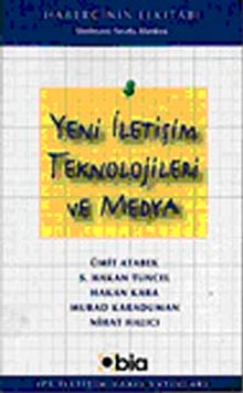 Yeni İletişim Teknolojileri ve Medya