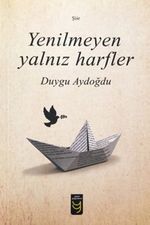 Yenilmeyen Yalnız Harfler