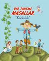 Bir Taneme Masallar / Korkuluk