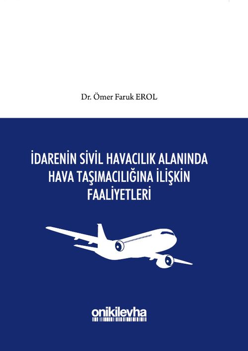 İdarenin Sivil Havacılık Alanında Hava Taşımacılığına İlişkin Faaliyetleri