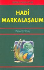 Hadi Markalaşalım