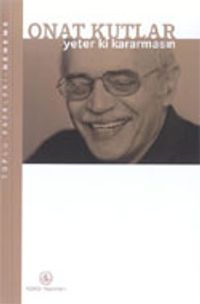 Yeter ki Kararmasın