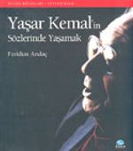 Yaşar Kemal'in Sözlerinde Yaşamak