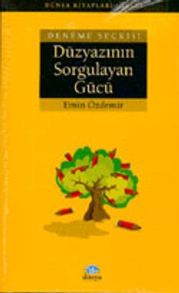 Düzyazının Sorgulayan Gücü