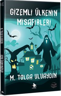 Gizemli Ülkenin Misafirleri