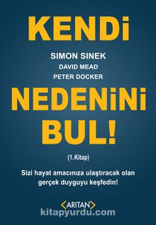 Kendi Nedenini Bul! - Simon Sinek