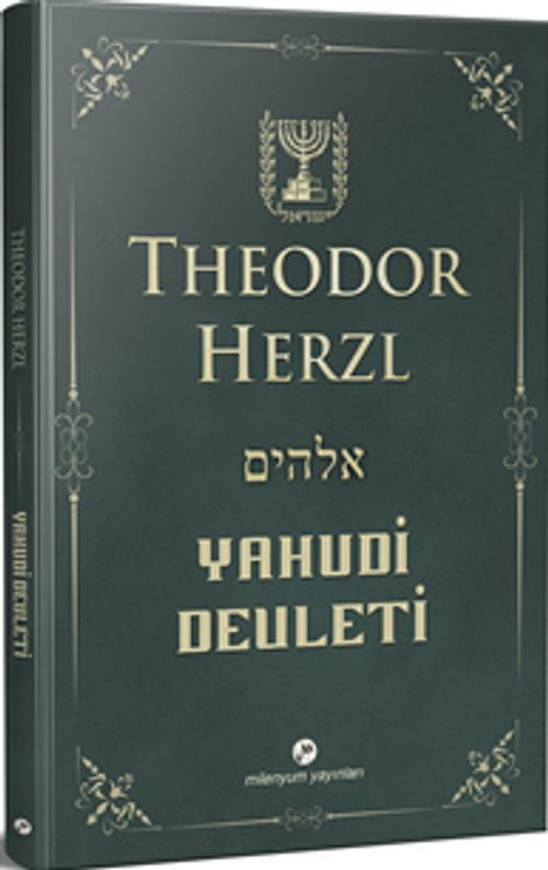 Yahudi Devleti (Kısaltılmamış-Değiştirilmemiş Orijinal Metin)