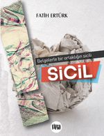 Sicil & Belgelerle Bir Ortaklığın Sicili