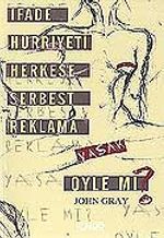 İfade Hürriyeti Herkese Serbest Reklama Yasak Öyle Mi?