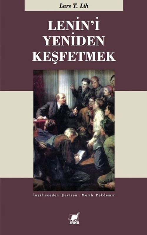 Lenin'i Yeniden Keşfetmek